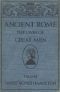 [Gutenberg 34025] • Ancient Rome: The Lives of Great Men